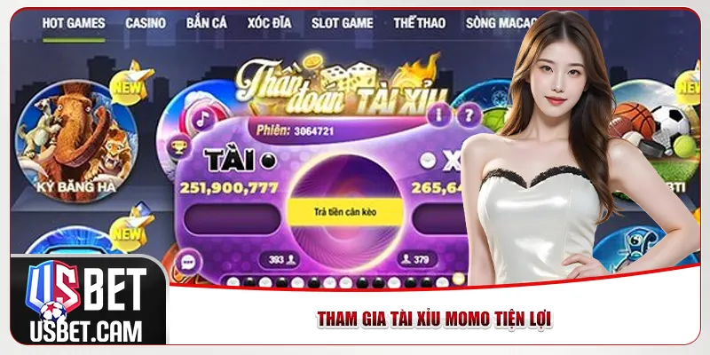 Tham gia tài xỉu Momo tiện lợi Tham gia tài xỉu Momo tiện lợi